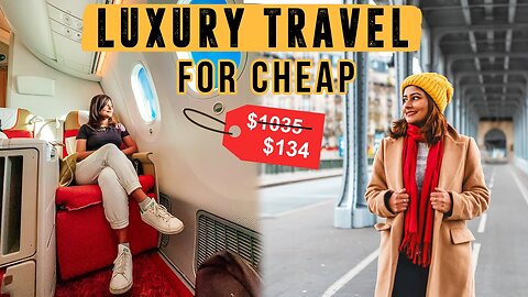 Affordable Luxury: Enjoy LUXURY TRAVEL on a Budget!