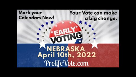 Nebraska Early Voting begins April 10