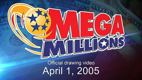 Mega Millions drawing for April 1, 2005