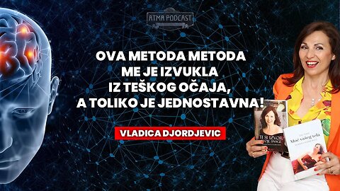 OVA METODA METODA ME JE IZVUKLA IZ TEŠKOG OČAJA, A TOLIKO JE JEDNOSTAVNA! - VLADICA DJORDJEVIC AP#13