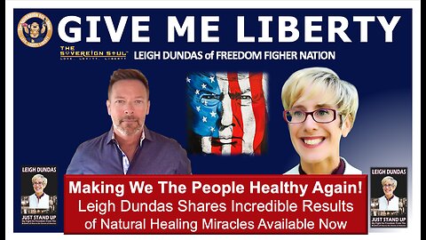 Leigh Dundas Making We The People Healthy Again! SHOCKING Results of Miracle Healings beat BigPharma