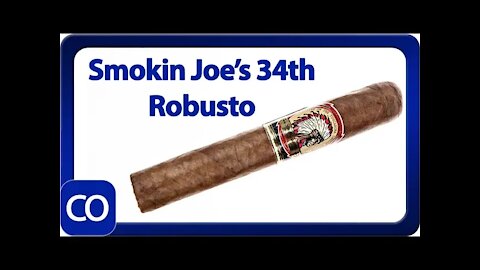 Smokin Joe’s 34th Anniversary Robusto Review