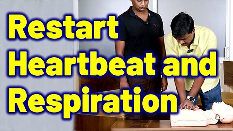 How to Restart Heartbeat and Respiration | CPR Demo | Dr. Bharadwaz | Dr. Ranjith Kumar Konduru