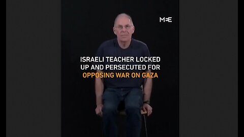 Israeli Teacher Locked Up & Persecuted For Opposing Gaza Genocide