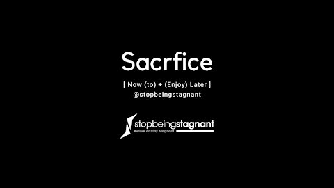 The power of sacrifice - What every entrepreneur should know.