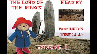 Episode 9: The Lord Of The Rings - Read By Paddington Bear et al.(Read by Michael Hordern, Ian Holm)