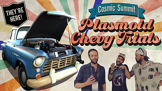 Plasmoid Chevy | DIY Thunderstorm Generator Retrofit Trials | Cosmic Summit | Independent Home Build