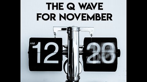 The Q Wave for November