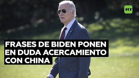 Controvertida frase de Biden ante la reunión con Xi pone en duda las perspectivas de acercamiento