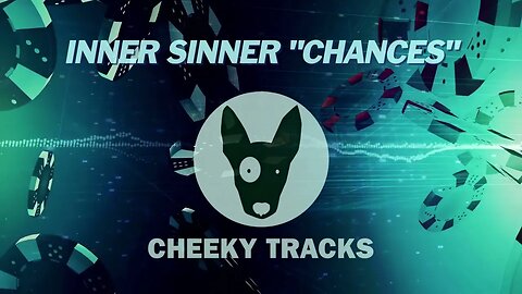 Inner Sinner - Chances (Cheeky Tracks)