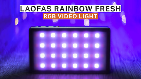 LAOFAS Rainbow Fresh - RGB Video Light for $50 | Filmmaking Today