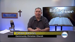 Bible Time with Pastor Dennis: The Great Spiritual Movement