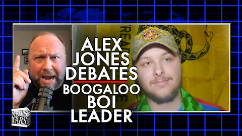 Alex Jones Debates Prominent Boogaloo Leader