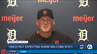 Hinch not expecting warm welcome in New York