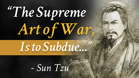 Sun Tzu's Best Quotes From The Art of War That Will Change Your Life