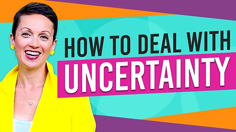 How to Deal with Uncertainty