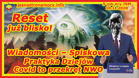 Reset już blisko! Wiadomości – Spiskowa Praktyka Dziejów – Covid to przekręt NWO