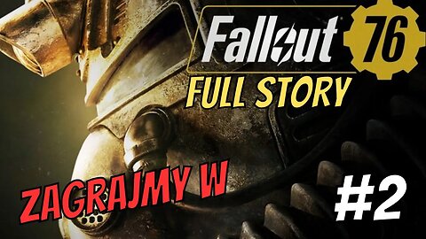 Zagrajmy w Fallout 76 #2 Wielkie kleszcze, wielkie dreszcze