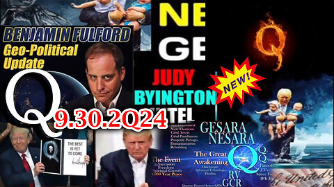 Judy Byington Special Intel 9-30-24 - Q Drop! The White Hats Storm That's Brewing