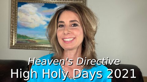 Heaven's Directive -- High Holy Days 2021