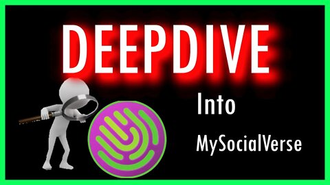 DEEPDIVE into MySocialVerse