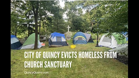 City of Quincy Evicts Homeless From Church Sanctuary