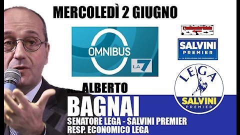 🔴 Interventi del Sen. Alberto Bagnai ospite a "Omnibus" del 02/06/2021.