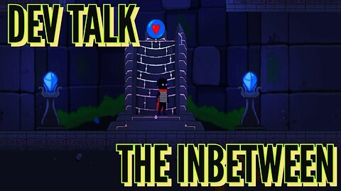 Talking about The InBetween w/@vcdgamer