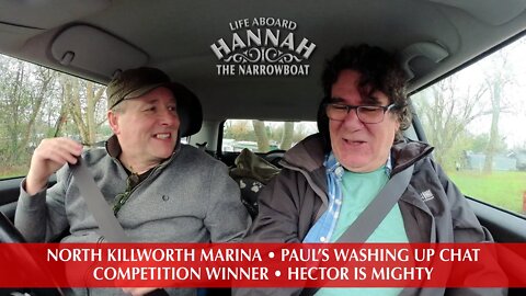 North Killworth Marina, Washing up Chat, Competition Winner & Hactor is Mighty!