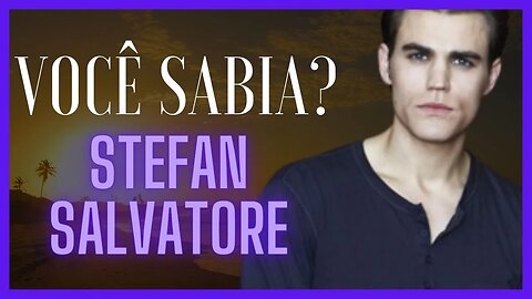 Stefan Salvatore venha conhecer um pouco mais desse personagem dos livros Diários do Vampiro