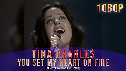 Tina Charles - You Set My Heart on Fire [Inferno Remix] 1080p