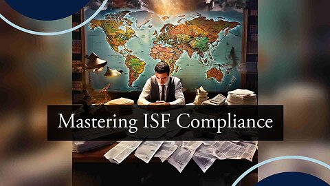 "Ensuring ISF Accuracy: Including Ultimate Destination"