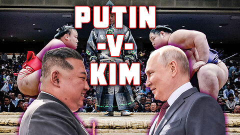 Putin Crawls to Korea Kim Kicks His Ass!