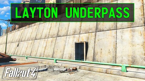 Fallout 4 | Layton Towers Underpass