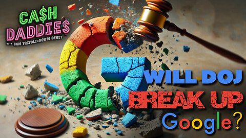 Cash Daddies 191: New iPhones + Will DOJ Break Up Google? + Howie Is BIG Mad