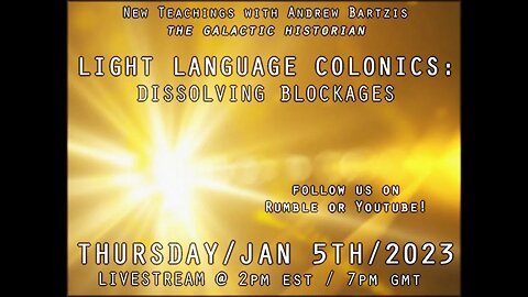 LIVESTREAM/upcoming Thursday/Jan 5th, 2023 @ 2pm EST/7pm GMT - New Teachings /w Andrew Bartzis