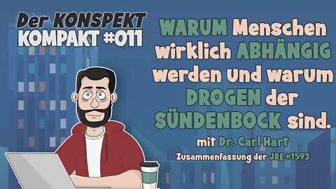 WARUM Menschen wirklich ABHÄNGIG werden und warum DROGEN der SÜNDENBOCK sind. mit Dr. Carl Hart