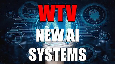 What You Need To Know About NEW AI SYSTEMS