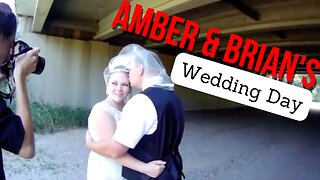 Amber & Brian's Wedding Day