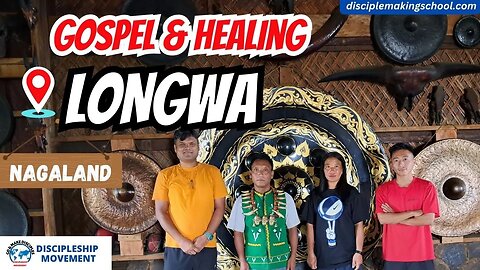 SHARING GOSPEL & HEALING AT LONGWA