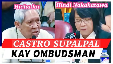 Rep. Castro Napahiya kay Ombudsman Martires at pinagtawanan pa ng ibang Congressman!!!