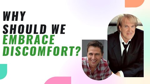 Embracing Discomfort Can Open Our Minds to New Ideas with John Tesh and Gib Gerard