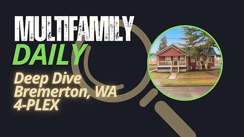 Multifamily Property Analysis - Bremerton, Wa 4-plex