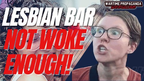 Portland Lesbian Bar Closes for not being "WOKE" Enough!