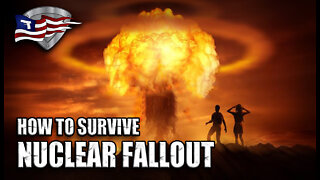 How To Survive Nuclear Fallout