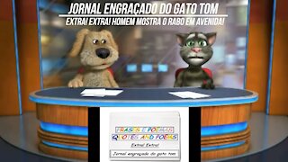 Jornal engraçado do gato tom: Homem mostra o rabo em avenida! [Frases e Poemas]