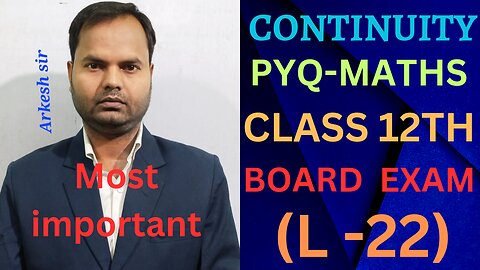 Continuity class 12thmaths ||Calculus (L-22)||CBSEBOARDEXAM