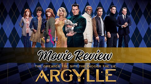 ARGYLLE - movie review