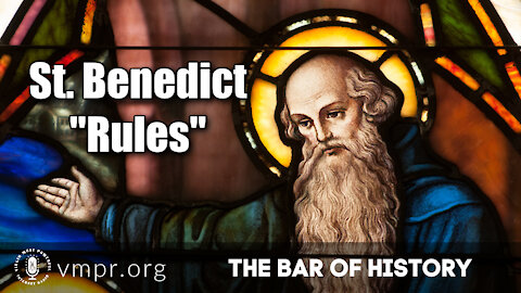 12 Jul 21 - Saint Benedict Rules