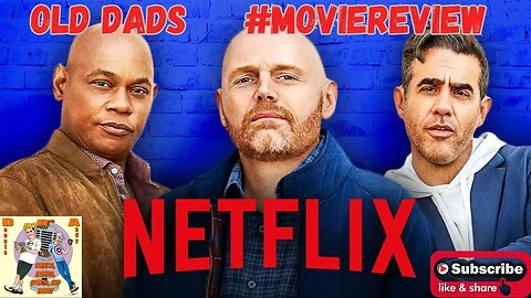 Old Dads Netflix Movie Review #MovieReview